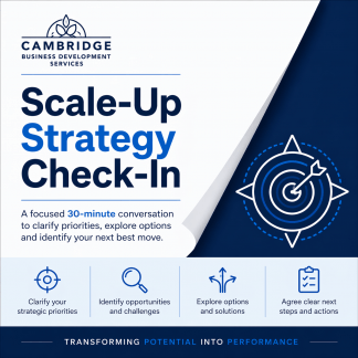 Cambridge Business Development Services Scale-Up Strategy Check-In 30-minute strategy conversation helping founders and leaders clarify priorities opportunities and next steps for growth