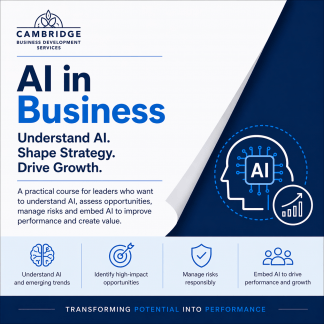 Cambridge Business Development Services AI in Business capability programme supporting leaders to understand AI identify opportunities manage risks and embed AI to improve organisational performance